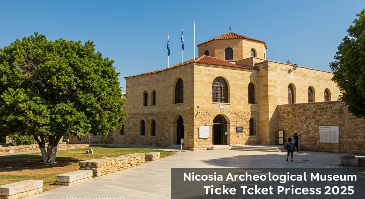 Nicosia Archaeological Museum Ticket Prices 2026